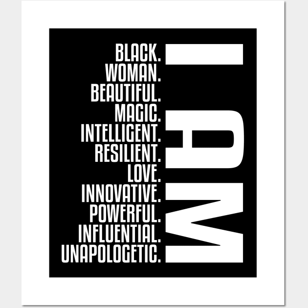 I Am Black, Woman, Beautiful. | African American | Black Lives | Black Women Matter Wall Art by UrbanLifeApparel